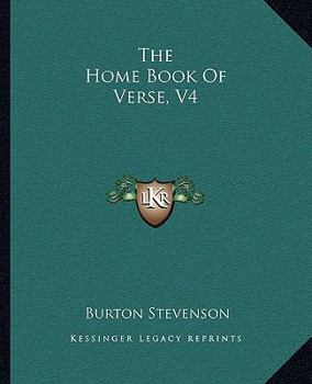 Paperback The Home Book Of Verse, V4 Book