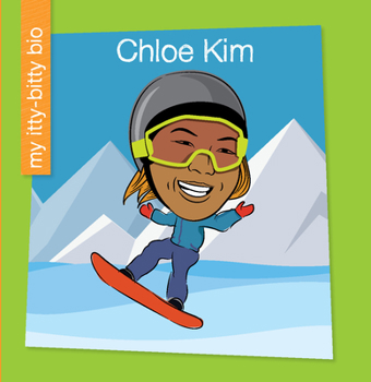 Chloe Kim - Book  of the My Itty-Bitty Bio