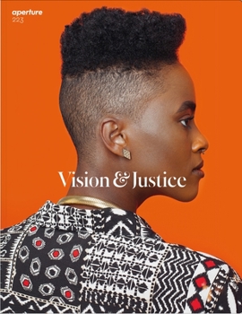 Paperback Vision & Justice: Aperture 223 Book