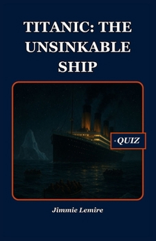 Paperback Titanic: The Unsinkable Ship Book