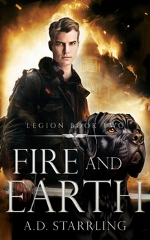 Fire and Earth - Book #2 of the Legion