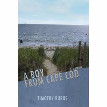 Paperback A Boy From Cape Cod Book