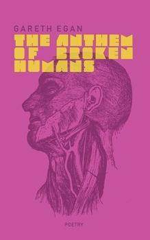 Paperback The Anthem of Broken Humans Book