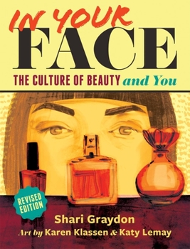 Paperback In Your Face: The Culture of Beauty and You Book