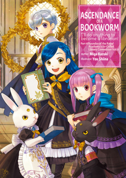 ~~6 - Book #4.6 of the Ascendance of a Bookworm Light Novel