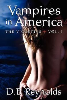 Paperback Vampires in America: The Vignettes - Volume 1 Book