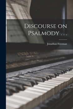 Paperback Discourse on Psalmody . . . Book
