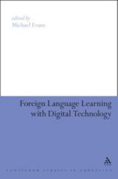 Hardcover Foreign-Language Learning with Digital Technology Book