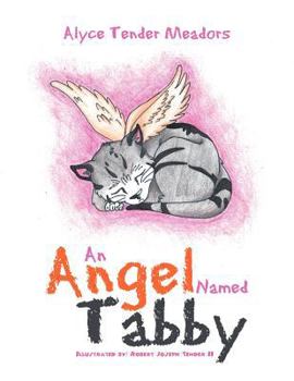 Paperback An Angel Named Tabby Book