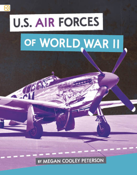 U.S. Air Forces of World War II (Spark: U.S. Forces of World War II)