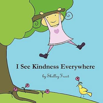 Paperback I See Kindness Everywhere Book