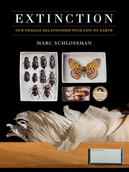 Hardcover Extinction: Our Fragile Relationship with Life on Earth Book