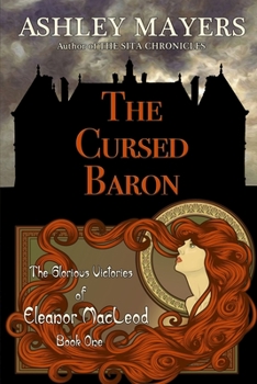 The Cursed Baron : The Glorious Victories of Eleanor MacLeod