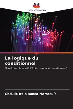 Paperback La logique du conditionnel [French] Book
