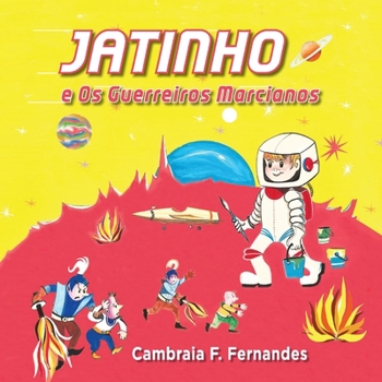 Hardcover Jatinho: E OS Guerreiros Marcianos [Portuguese] Book