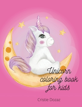 Paperback Unicorn coloring book for kids Book