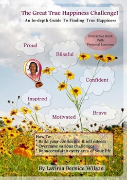 Paperback The Great True Happiness Challenge! Book