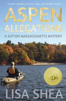 Aspen Allegations - Book #1 of the Sutton Massachusetts Mystery