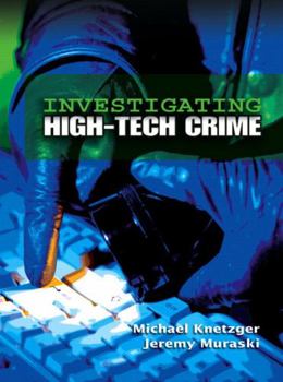 Paperback Investigating High-Tech Crime Book
