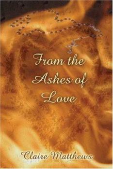 Paperback From The Ashes Of Love Book