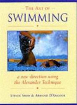 The Art of Swimming: In a New Direction With the Alexander Technique