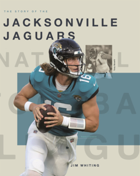 Library Binding Story of the Jacksonville Jaguars Book