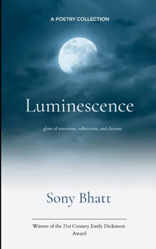 Paperback Luminescence ... glow of emotions, reflections, and dreams. Book