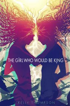 Paperback The Girl Who Would Be King Book