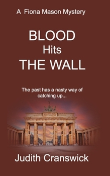Blood Hits the Wall - Book #4 of the Fiona Mason Mysteries