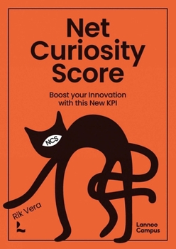 Paperback Net Curiosity Score: Boost Your Innovation with This New Kpi Book