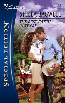 The Best Catch in Texas - Book #10 of the Men of the West