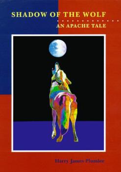 Shadow of the Wolf: An Apache Tale