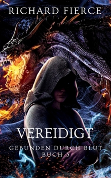 Vereidigt (Gebunden Durch Blut) (German Edition)