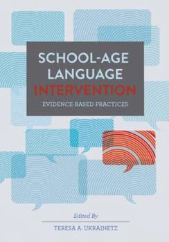 Paperback School-age Language Intervention: Evidence-based Practices Book