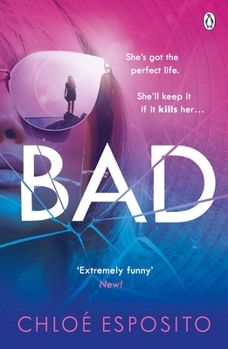 Bad - Book #2 of the Mad, Bad, and Dangerous to Know Trilogy