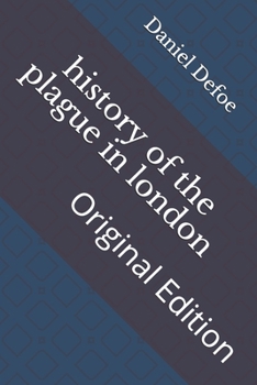 Paperback history of the plague in london: Original Edition Book
