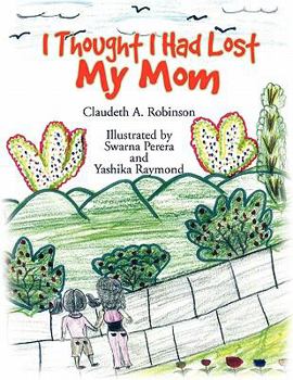 Paperback I Thought I Had Lost My Mom Book