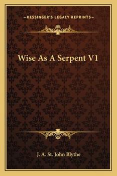 Paperback Wise As A Serpent V1 Book