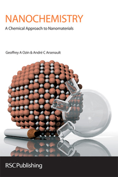 Hardcover Nanochemistry: A Chemical Approach to Nanomaterials Book