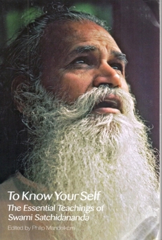 Paperback To Know Your Self: The Essential Teachings of Swami Satchidananda, Second Edition Book