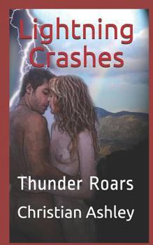 Paperback Lightning Crashes: Thunder Roars Book