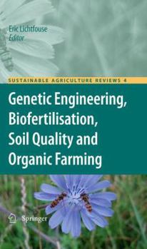 Hardcover Genetic Engineering, Biofertilisation, Soil Quality and Organic Farming Book