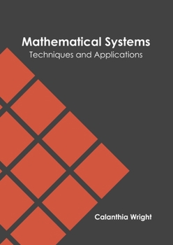 Hardcover Mathematical Systems: Techniques and Applications Book