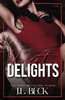 Violent Delights: A Dark Enemies To Lovers Mafia Romance B0CN5DF1XG Book Cover