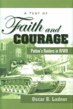 Spiral-bound A Test of Faith and Courage: Patton's Raiders in WWII Book