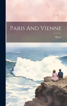 Hardcover Paris And Vienne Book