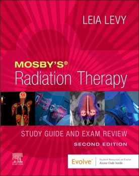 Paperback Mosby's Radiation Therapy Study Guide and Exam Review Book