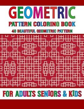Paperback Geometric Pattern Coloring Book: Unique Stained Glass Patterns An Adult Coloring Book with 40 Inspirational Designs and Easy Patterns for Relaxation V Book