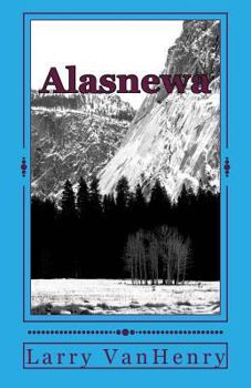 Paperback Alasnewa: Alaska Adventure Book