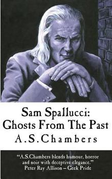 Paperback Sam Spallucci: Ghosts From The Past Book